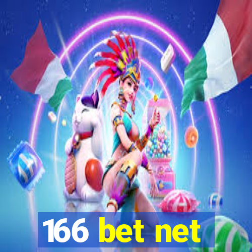 166 bet net